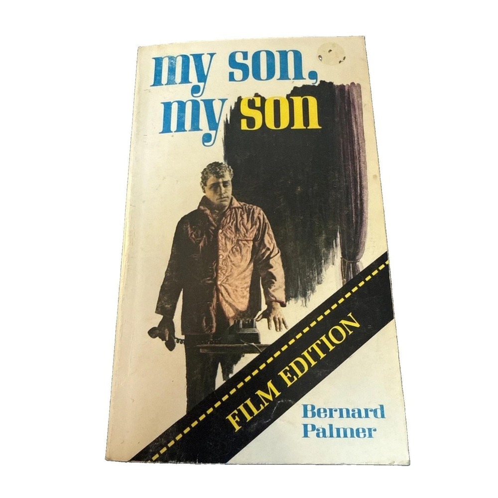 My Son, My Son By Bernard Palmer Paperback 1970 Moody Press Film Edition